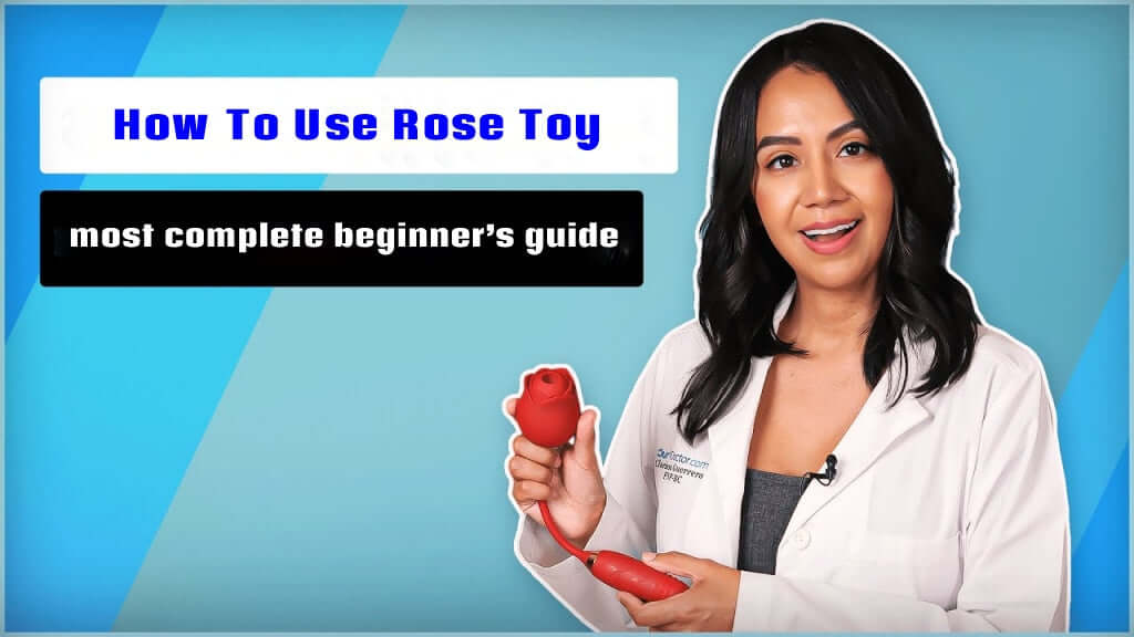 Using Rose Toy Guide - Amazing Do It Yourself